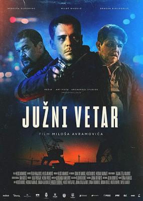 捕风者/南风 Juzni vetar (2018) (创造塞尔维亚本土电影票房奇迹。2019年塞尔维亚当之无愧票房与口碑