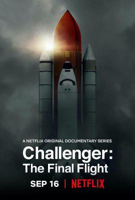 挑战者号：最后的飞行2020（记录美国航天飞机"挑战者"号的真实记录大片!）