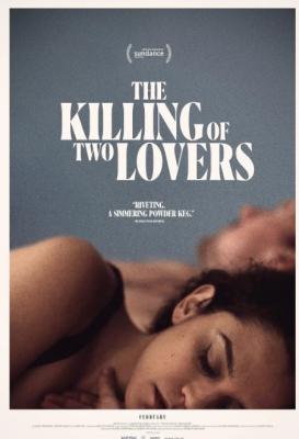 杀死两个恋人 2020 IMDB评分7.0分，美国2020最新独立电影佳作 荣获圣丹斯影展创新奖