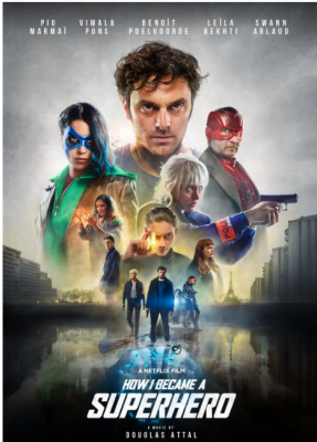 超能世界/我是如何成为超级英雄的 2020年Netflix法国上映动作大片