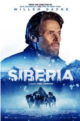 西伯利亚 2020 为美国独树一帜的独立导演 阿贝尔·费拉拉 自编自导剧情力作